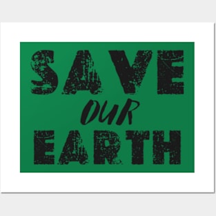 SAVE OUR EARTH happy funny  earth day 2024 Posters and Art